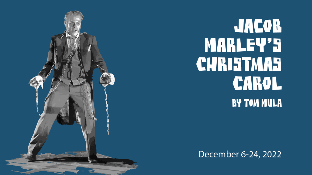 The holiday season will see the return of JACOB MARLEY’S CHRISTMAS CAROL by Tom Mula, running from December 6th to December 24th. This play retells Charles Dickens’s classic tale from the perspective of Ebenezer Scrooge’s mean, sour, pruney old business partner, Jacob Marley, who must free himself from hellish eternity by redeeming the heart of Scrooge. 