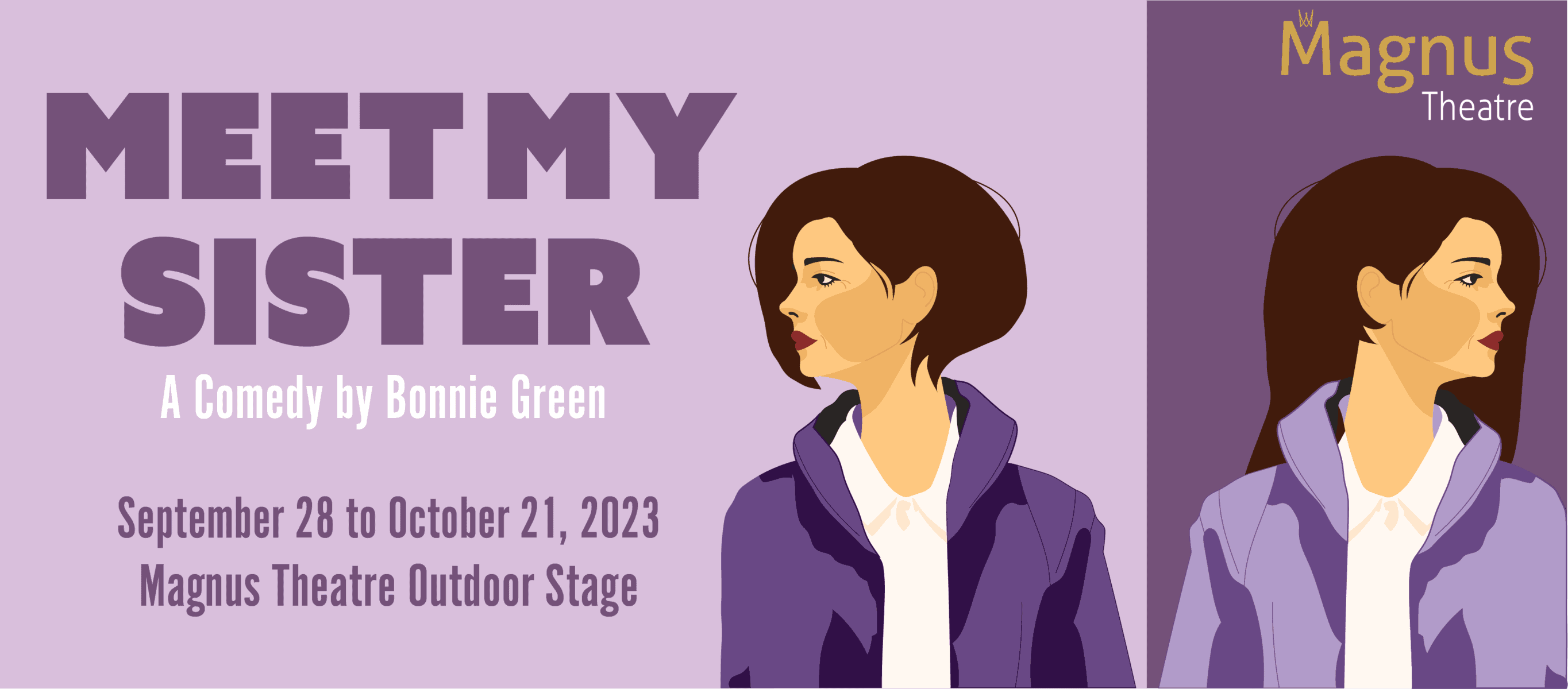 A hilarious Canadian play about sibling rivalry, aging parents and childhood memories, written by Bonnie
Green (Dock Spider). Sisters, Blanche and Stella could not be more different but they must join forces
when Mom, who is scheduled to move to a Long Term Care Facility, locks herself in her home and refuses to go.
